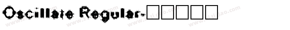 Oscillate Regular字体转换